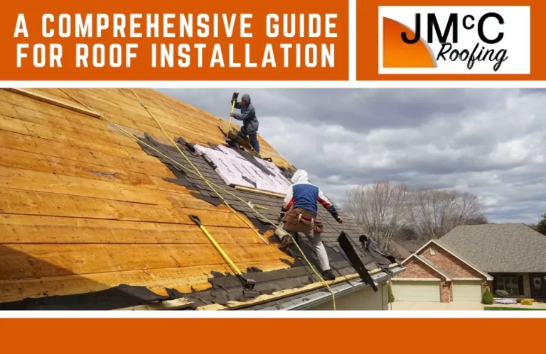 A comprehensive guide for Roof Installation